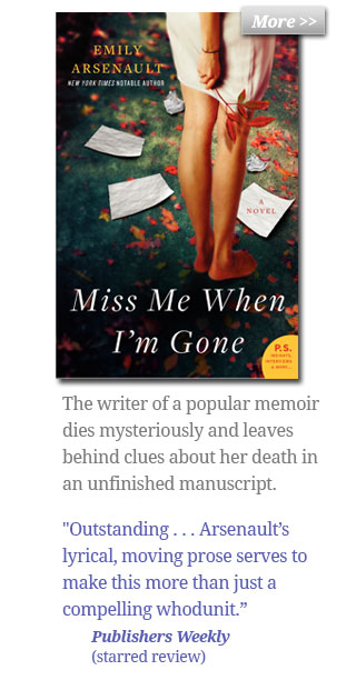 Miss Me When I'm Gone - The writer of a popular memoir on the women of country music dies mysteriously and leaves behind clues about her death in an unfinished manuscript.